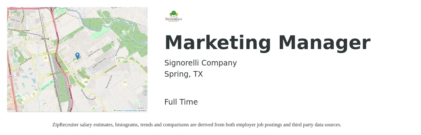 Signorelli Company job posting for a Marketing Manager in Spring, TX with a salary of $54,900 to $89,700 Yearly with a map of Spring location.