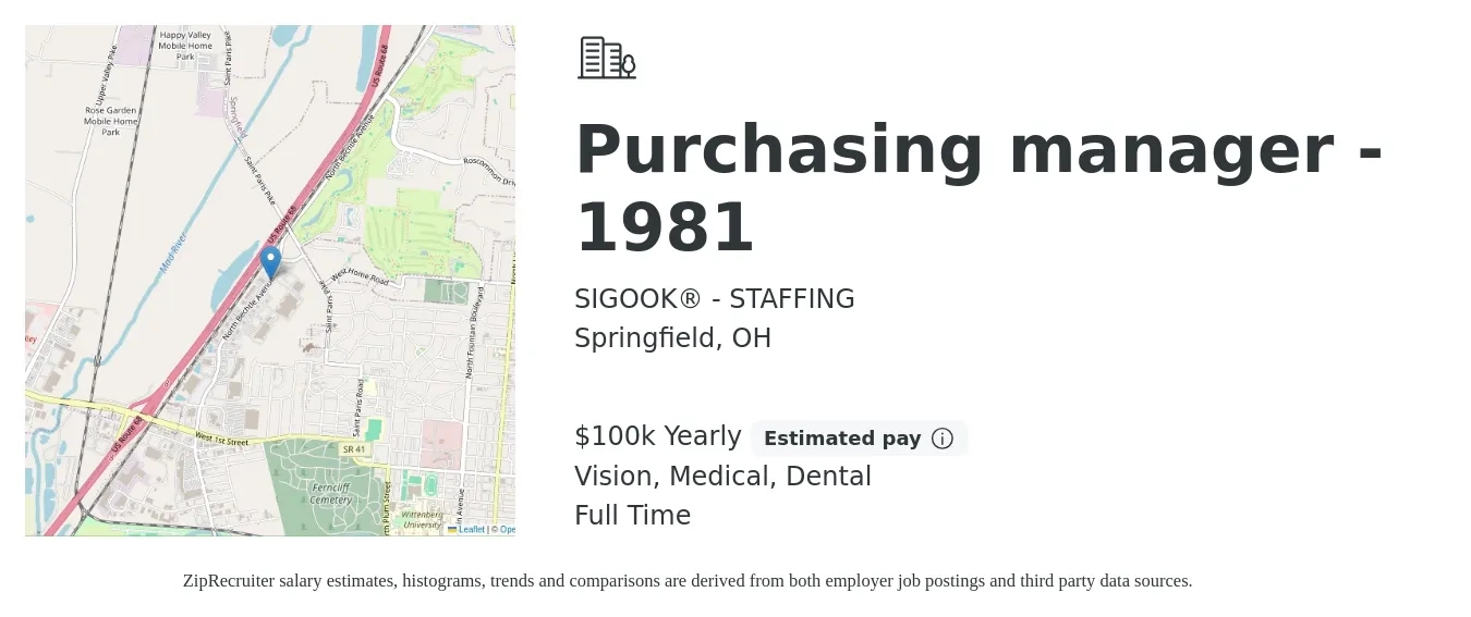 SIGOOK® - STAFFING job posting for a Purchasing manager - 1981 in Springfield, OH with a salary of $100,000 Yearly and benefits including dental, life_insurance, medical, pto, retirement, and vision with a map of Springfield location.