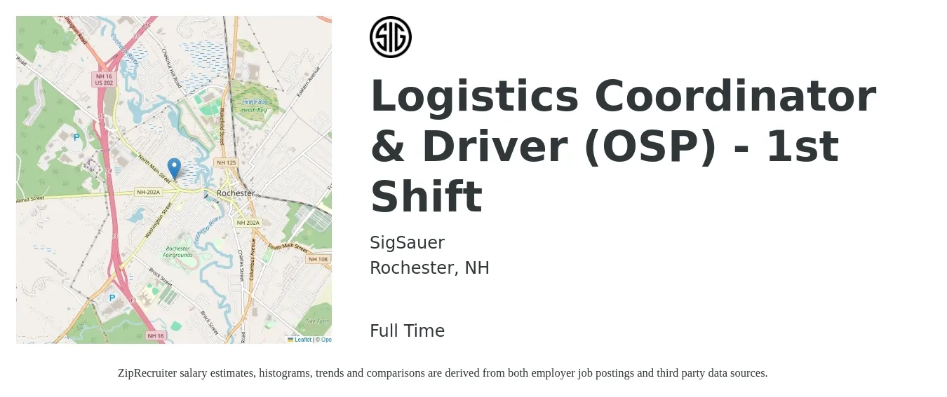 SigSauer job posting for a Logistics Coordinator & Driver (OSP) - 1st Shift in Rochester, NH with a salary of $19 to $26 Hourly with a map of Rochester location.