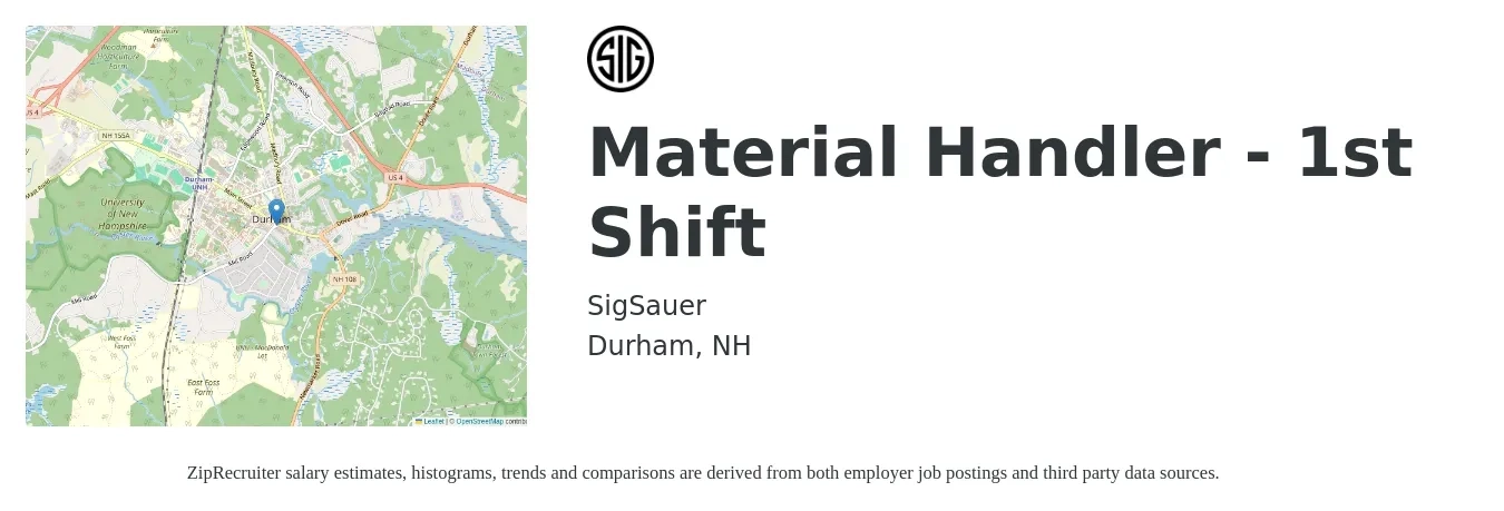 SigSauer job posting for a Material Handler - 1st Shift in Durham, NH with a salary of $16 to $20 Hourly with a map of Durham location.
