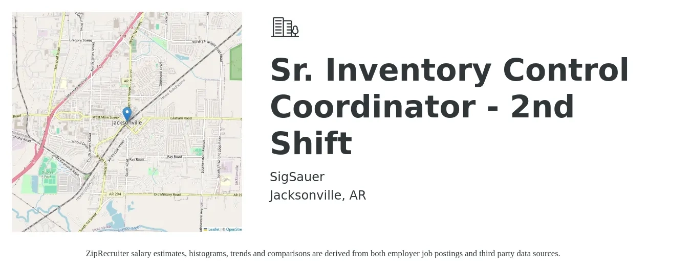 SigSauer job posting for a Sr. Inventory Control Coordinator - 2nd Shift in Jacksonville, AR with a salary of $17 to $22 Hourly with a map of Jacksonville location.