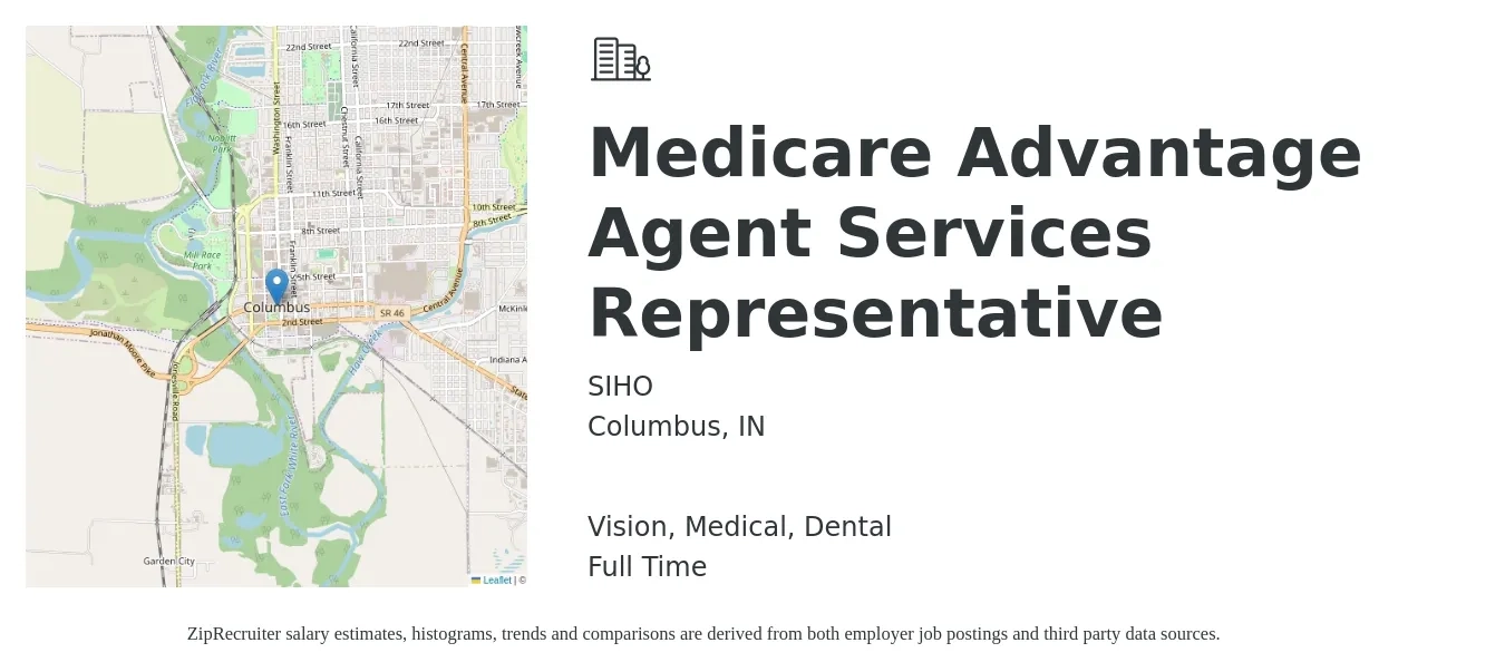 SIHO job posting for a Medicare Advantage Agent Services Representative in Columbus, IN with a salary of $37,200 to $51,200 Yearly and benefits including dental, life_insurance, medical, pto, retirement, and vision with a map of Columbus location.