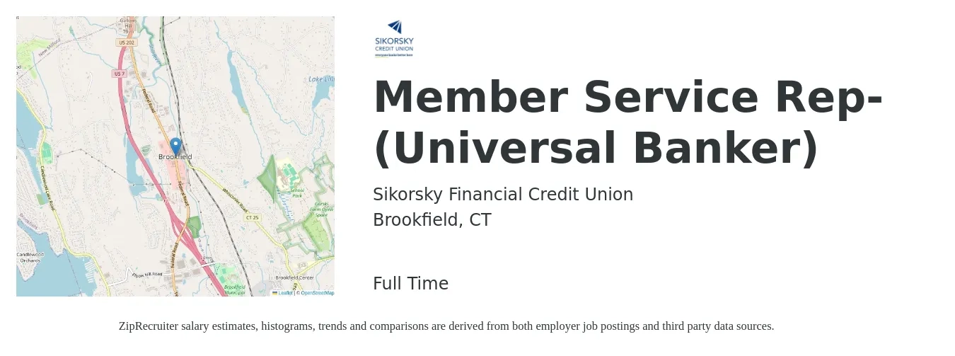 Sikorsky Financial Credit Union job posting for a Member Service Rep- (Universal Banker) in Brookfield, CT with a salary of $13 to $20 Hourly with a map of Brookfield location.
