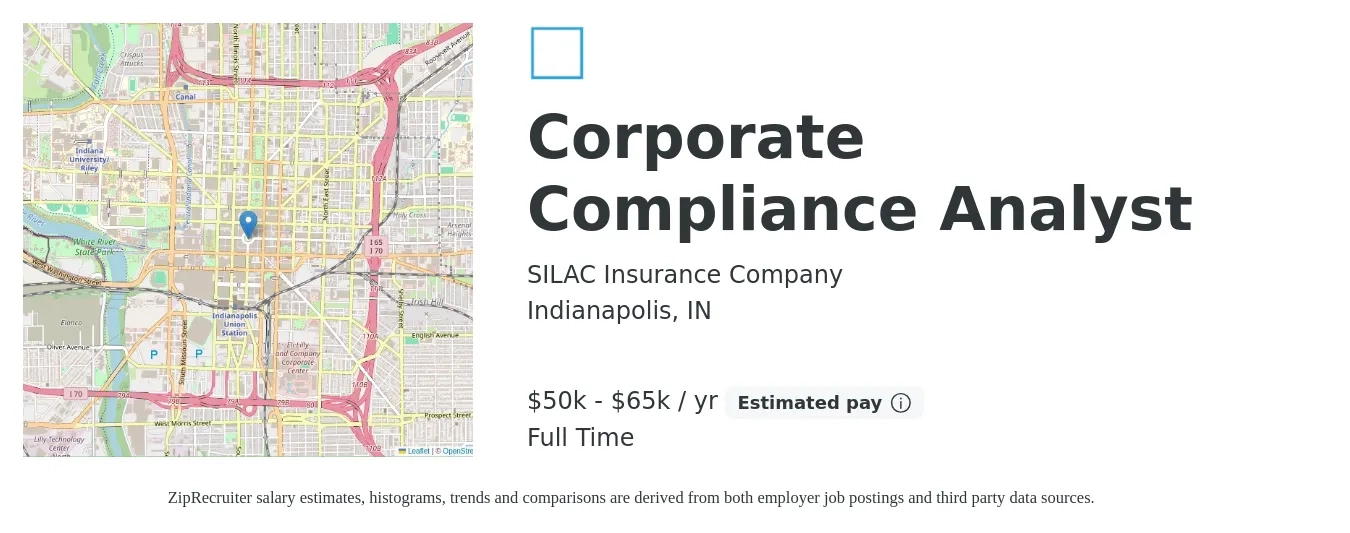 SILAC Insurance Company job posting for a Corporate Compliance Analyst in Indianapolis, IN with a salary of $27 to $39 Hourly with a map of Indianapolis location.