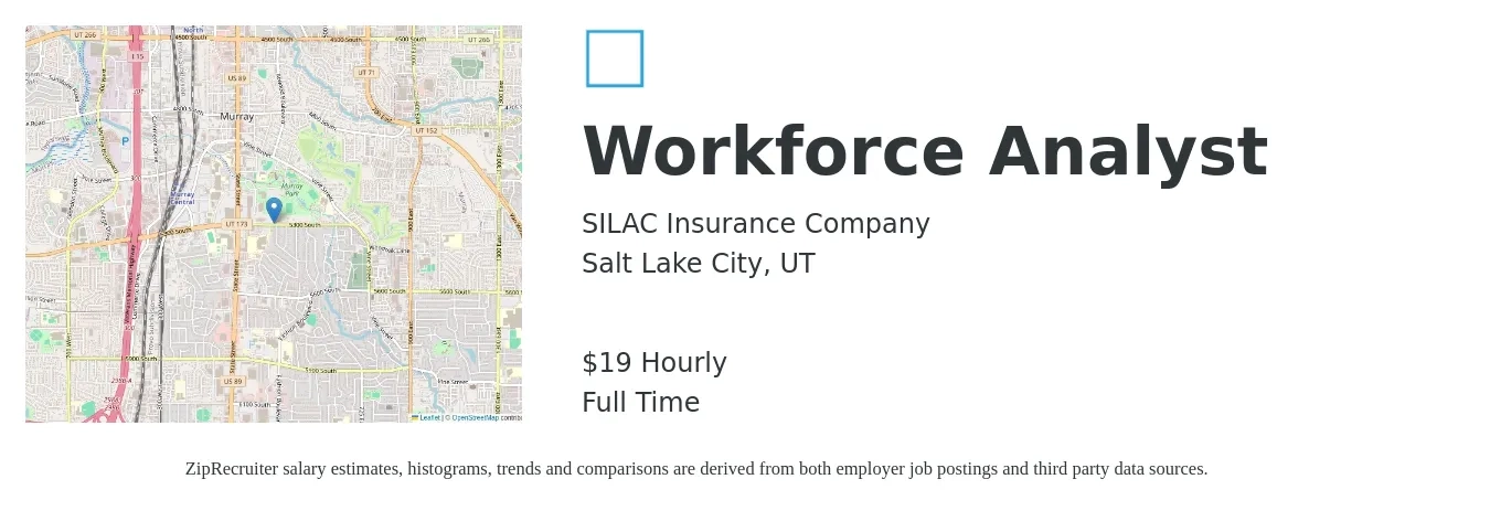 SILAC Insurance Company job posting for a Workforce Analyst in Salt Lake City, UT with a salary of $20 Hourly with a map of Salt Lake City location.