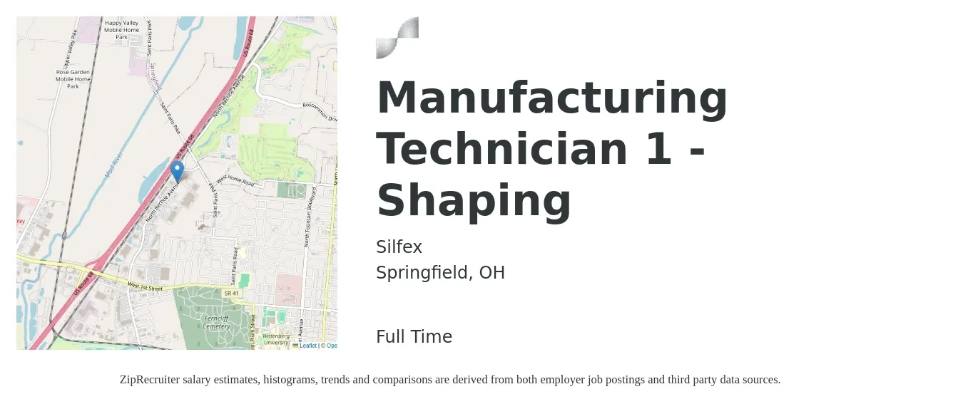Silfex job posting for a Manufacturing Technician 1 - Shaping in Springfield, OH with a salary of $20 to $28 Hourly with a map of Springfield location.