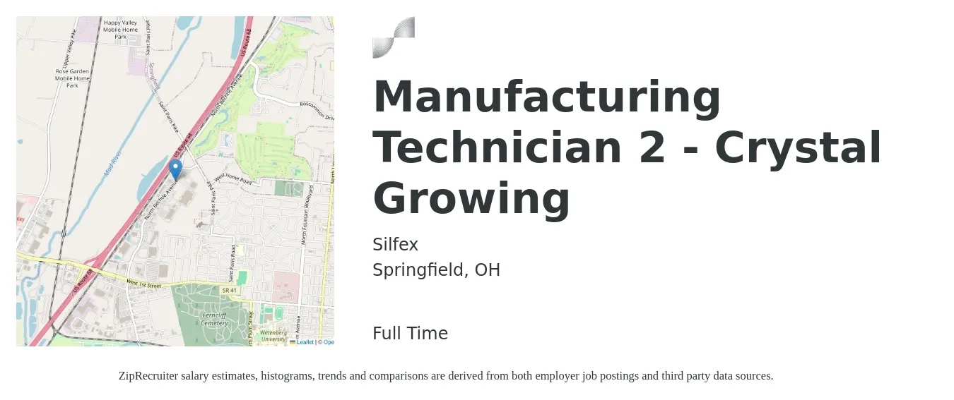 Silfex job posting for a Manufacturing Technician 2 - Crystal Growing in Springfield, OH with a salary of $20 to $28 Hourly with a map of Springfield location.