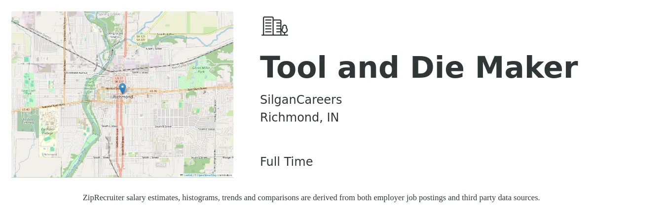 SilganCareers job posting for a Tool and Die Maker in Richmond, IN with a salary of $30 Hourly with a map of Richmond location.