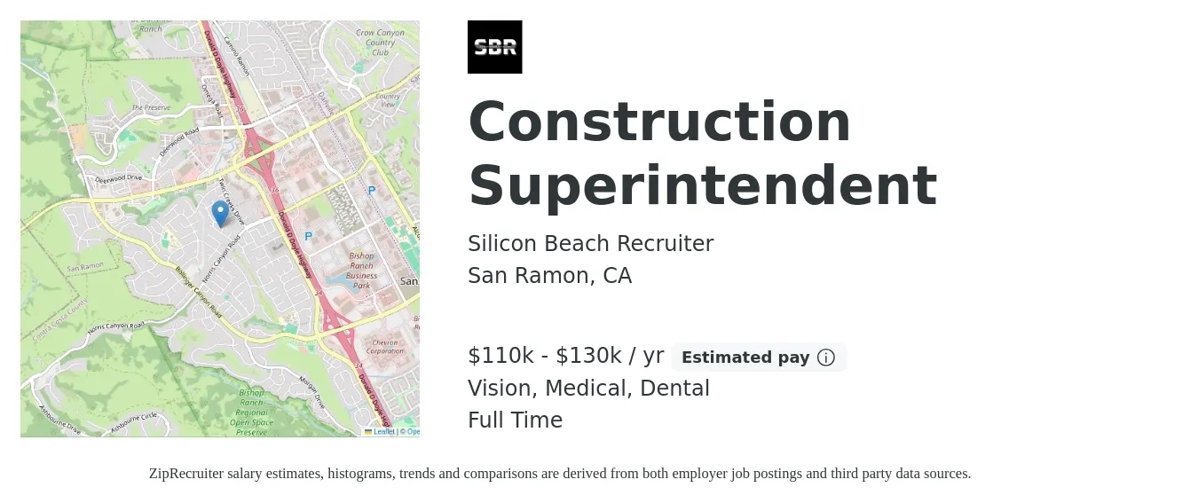 Silicon Beach Recruiter job posting for a Construction Superintendent in San Ramon, CA with a salary of $110,000 to $130,000 Yearly and benefits including vision, dental, life_insurance, medical, and retirement with a map of San Ramon location.