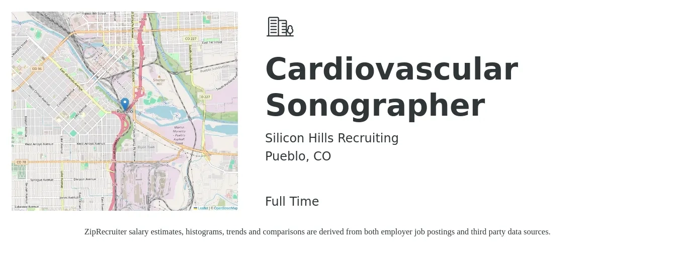Silicon Hills Recruiting job posting for a Cardiovascular Sonographer in Pueblo, CO with a salary of $33 to $52 Hourly with a map of Pueblo location.