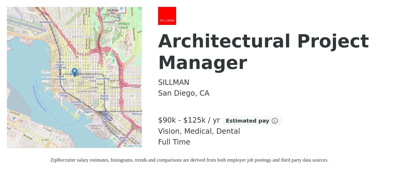 SILLMAN job posting for a Architectural Project Manager in San Diego, CA with a salary of $90,000 to $125,000 Yearly and benefits including retirement, vision, dental, and medical with a map of San Diego location.