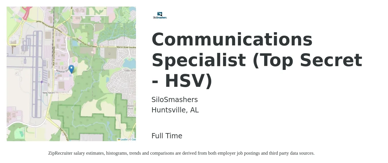 SiloSmashers job posting for a Communications Specialist (Top Secret - HSV) in Huntsville, AL with a salary of $52,700 to $70,000 Yearly with a map of Huntsville location.