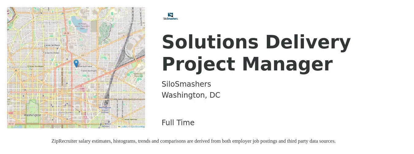 SiloSmashers job posting for a Solutions Delivery Project Manager in Washington, DC with a salary of $88,900 to $139,300 Yearly with a map of Washington location.