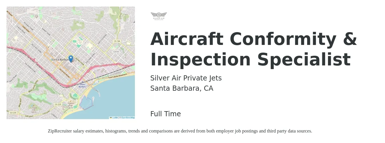 Silver Air Private Jets job posting for a Aircraft Conformity & Inspection Specialist in Santa Barbara, CA with a salary of $18 to $46 Hourly with a map of Santa Barbara location.