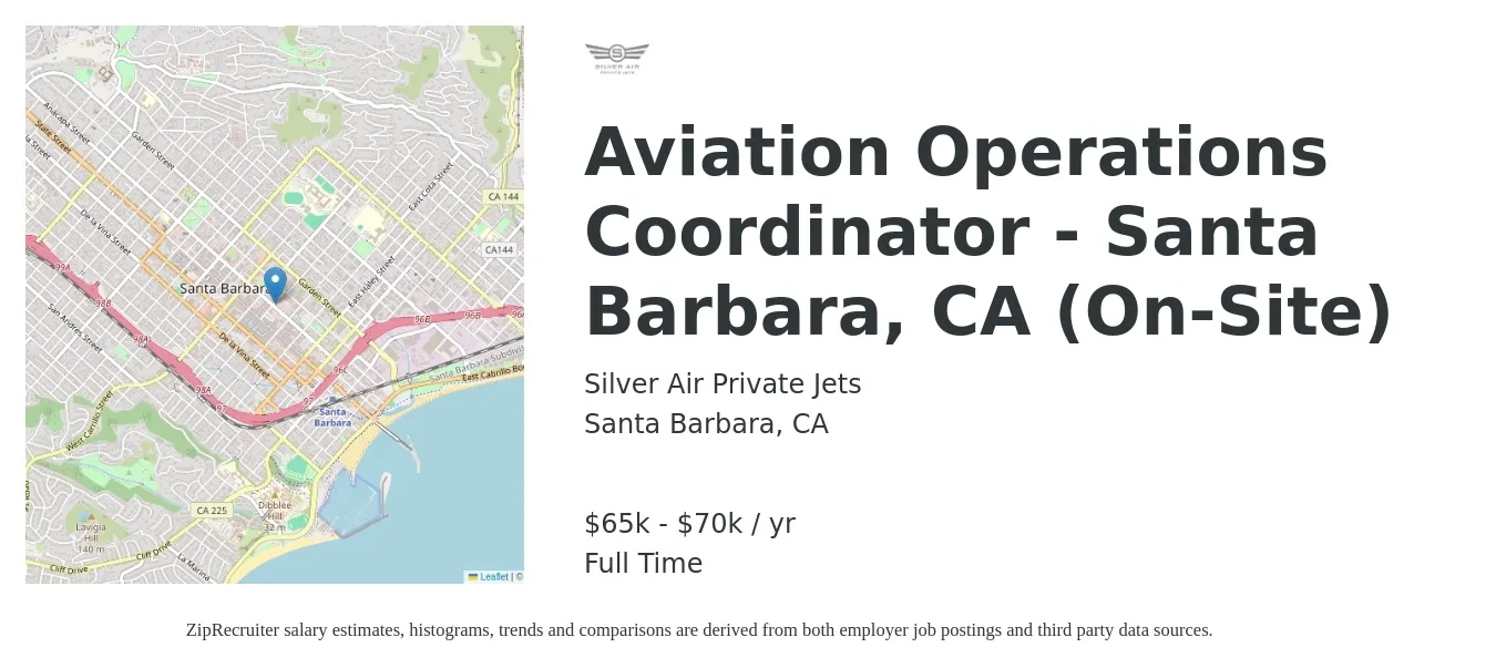 Silver Air Private Jets job posting for a Aviation Operations Coordinator - Santa Barbara, CA (On-Site) in Santa Barbara, CA with a salary of $23 to $32 Hourly with a map of Santa Barbara location.