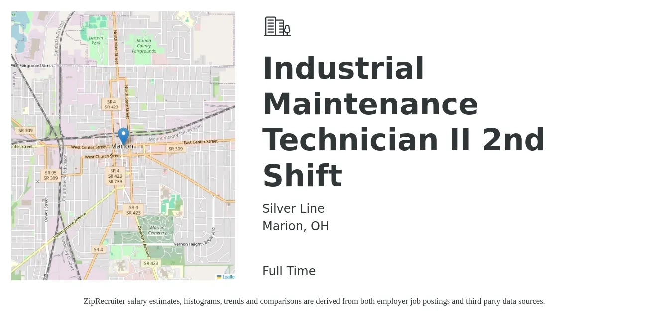 Silver Line job posting for a Industrial Maintenance Technician II 2nd Shift in Marion, OH with a salary of $22 to $30 Hourly with a map of Marion location.