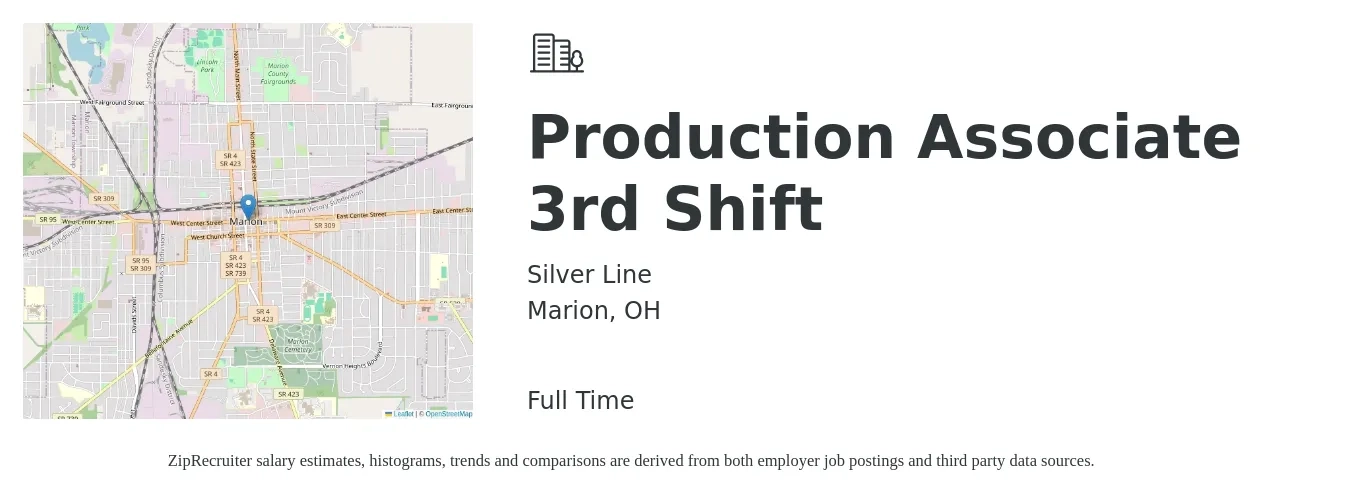 Silver Line job posting for a Production Associate 3rd Shift in Marion, OH with a salary of $17 Hourly with a map of Marion location.