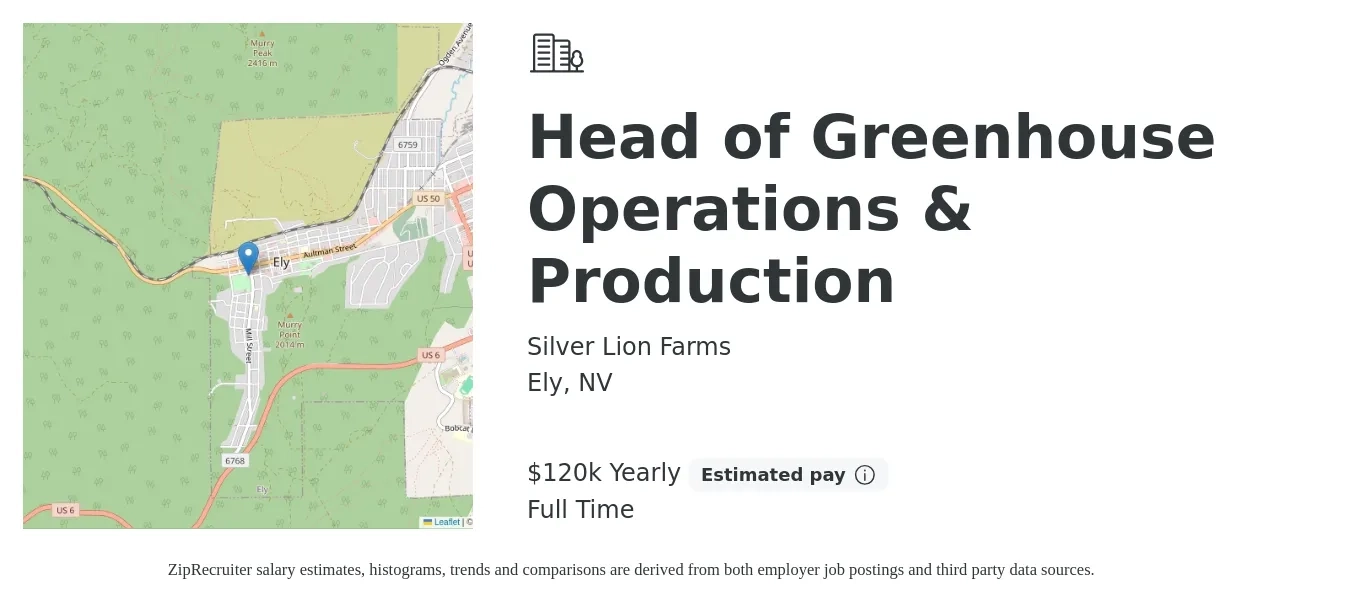 Silver Lion Farms job posting for a Head of Greenhouse Operations & Production in Ely, NV with a salary of $120,000 Yearly with a map of Ely location.