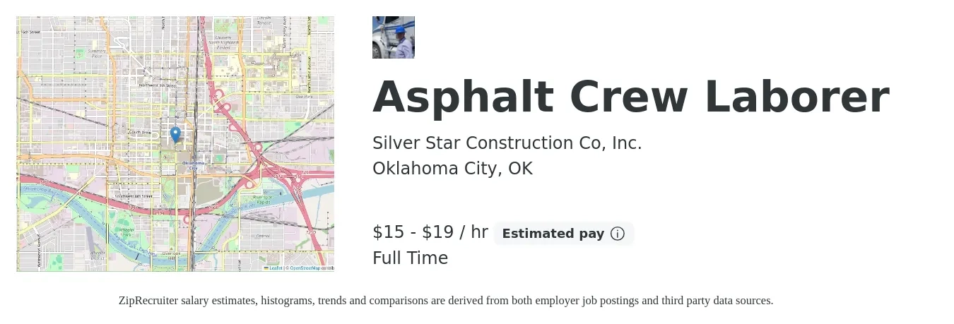Silver Star Construction Co, Inc. job posting for a Asphalt Crew Laborer in Oklahoma City, OK with a salary of $16 to $20 Hourly with a map of Oklahoma City location.