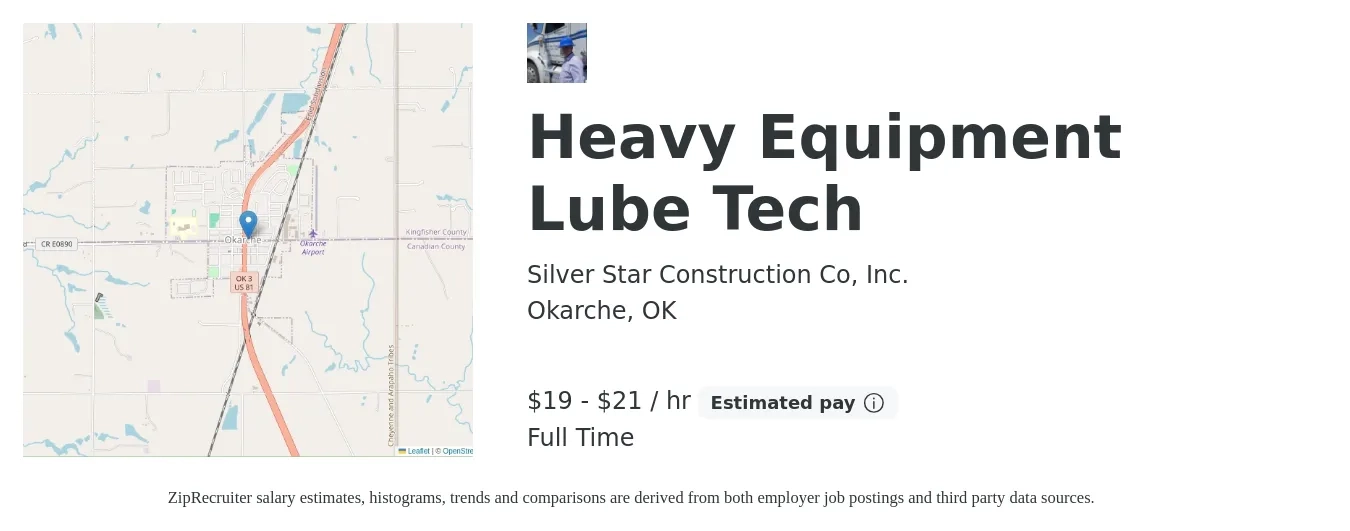 Silver Star Construction Co, Inc. job posting for a Heavy Equipment Lube Tech in Okarche, OK with a salary of $20 to $22 Hourly with a map of Okarche location.
