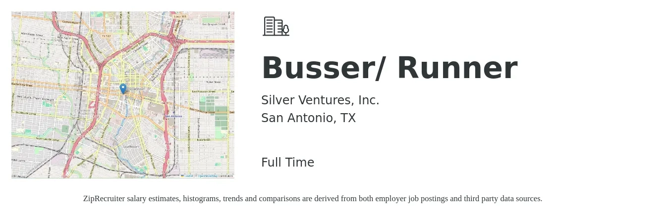 Silver Ventures, Inc. job posting for a Busser/ Runner in San Antonio, TX with a salary of $10 to $14 Hourly with a map of San Antonio location.