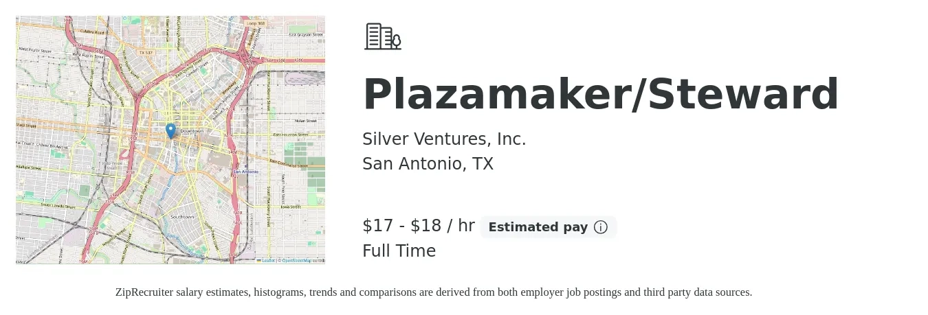 Silver Ventures, Inc. job posting for a Plazamaker/Steward in San Antonio, TX with a salary of $18 to $19 Hourly with a map of San Antonio location.
