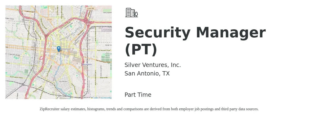 Silver Ventures, Inc. job posting for a Security Manager (PT) in San Antonio, TX with a salary of $17 to $28 Hourly with a map of San Antonio location.