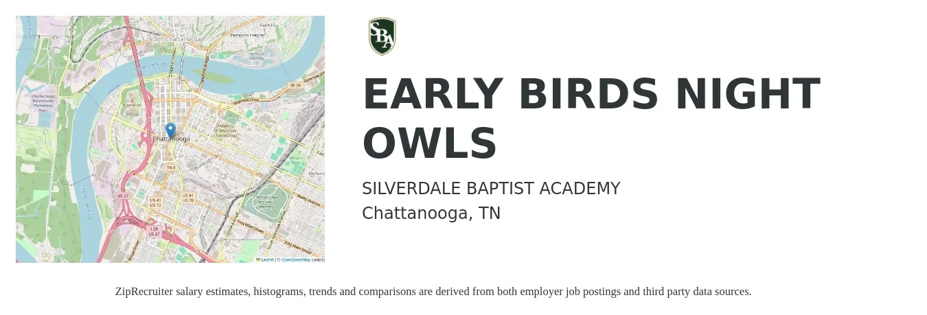 SILVERDALE BAPTIST ACADEMY job posting for a EARLY BIRDS NIGHT OWLS in Chattanooga, TN with a salary of $13 to $18 Hourly with a map of Chattanooga location.