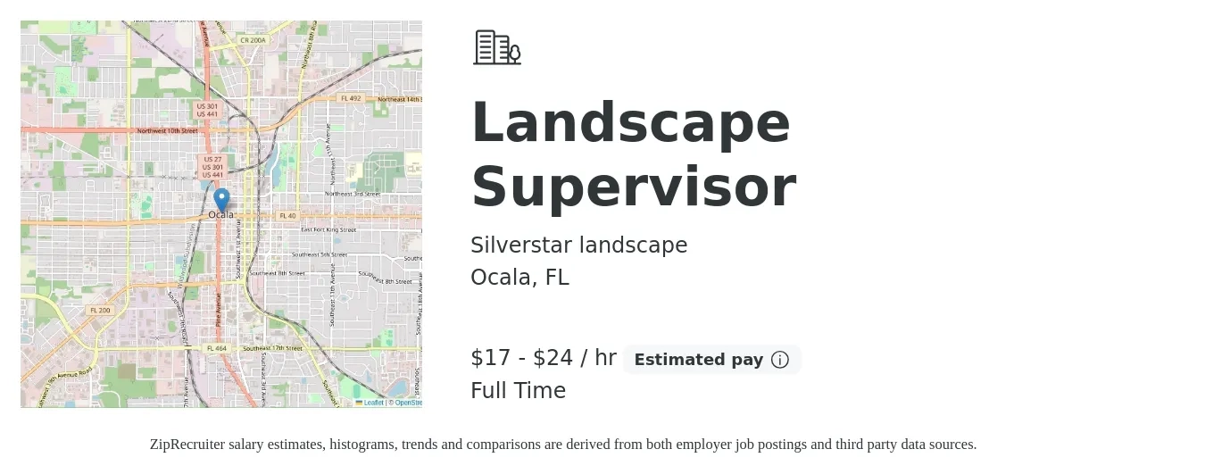 Silverstar landscape job posting for a Landscape Supervisor in Ocala, FL with a salary of $18 to $25 Hourly and benefits including retirement, and pto with a map of Ocala location.