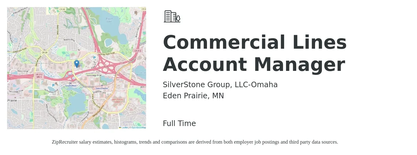 SilverStone Group, LLC-Omaha job posting for a Commercial Lines Account Manager in Eden Prairie, MN with a salary of $55,000 to $78,700 Yearly with a map of Eden Prairie location.