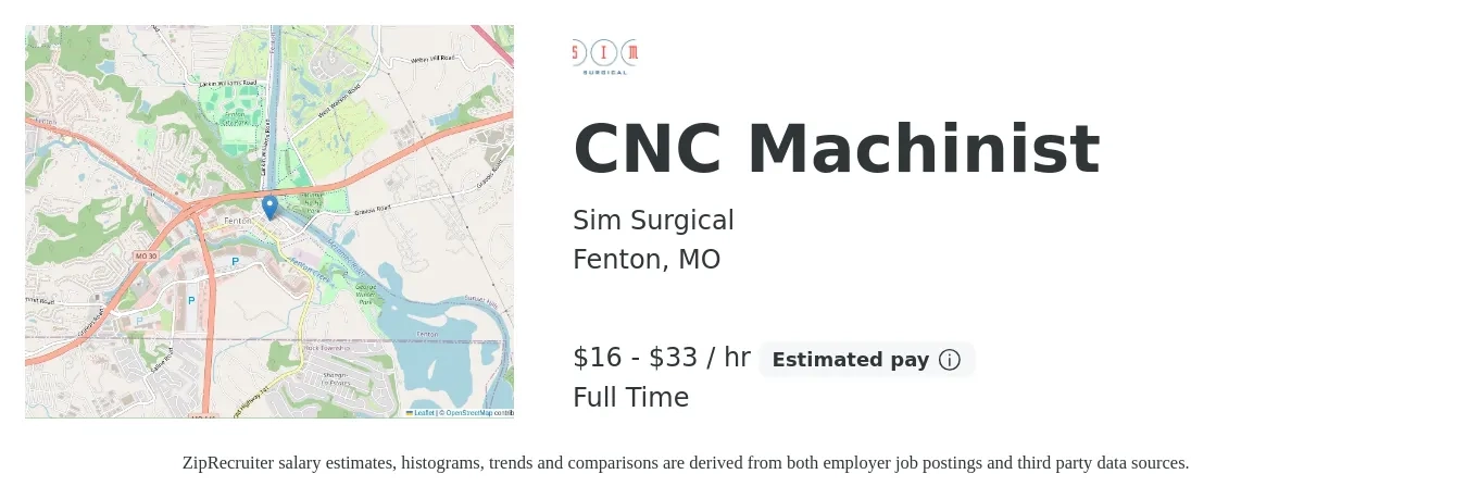 Sim Surgical job posting for a CNC Machinist in Fenton, MO with a salary of $17 to $35 Hourly with a map of Fenton location.