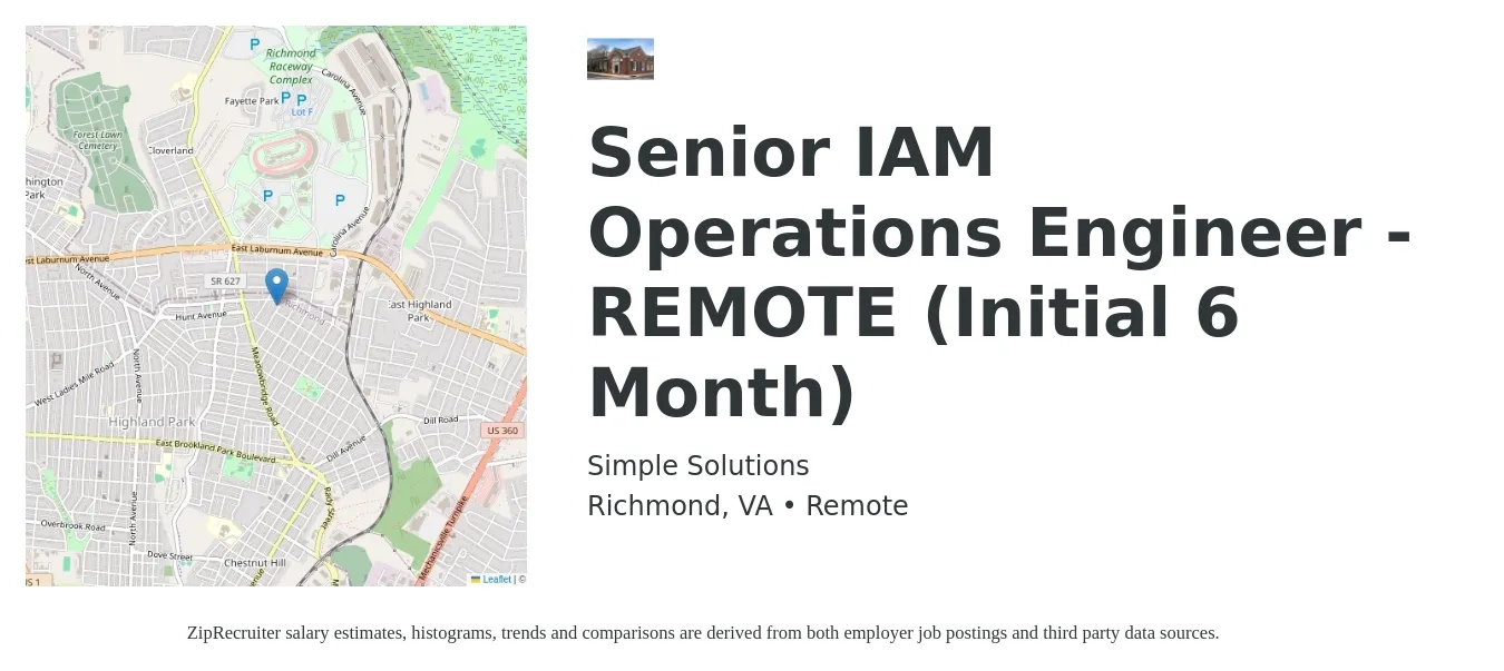 Simple Solutions job posting for a Senior IAM Operations Engineer - REMOTE (Initial 6 Month) in Richmond, VA with a salary of $104,300 to $141,500 Yearly with a map of Richmond location.
