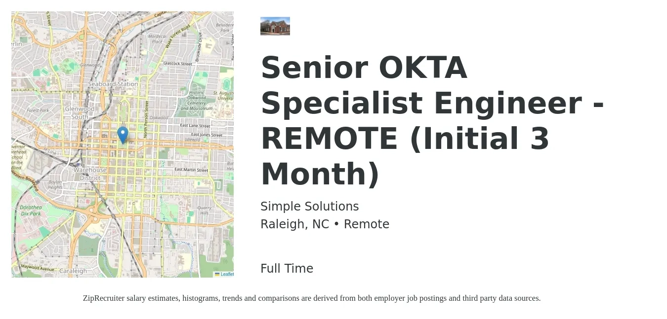 Simple Solutions job posting for a Senior OKTA Specialist Engineer - REMOTE (Initial 3 Month) in Raleigh, NC with a salary of $67,100 to $128,300 Yearly with a map of Raleigh location.
