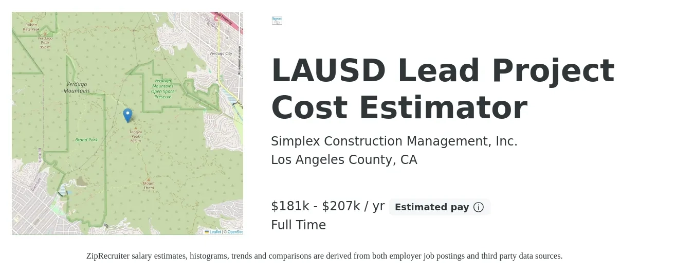 Simplex Construction Management, Inc. job posting for a LAUSD Lead Project Cost Estimator in Los Angeles County, CA with a salary of $181,000 to $207,000 Yearly with a map of Los Angeles County location.