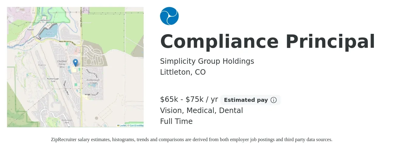 Simplicity Group Holdings job posting for a Compliance Principal in Littleton, CO with a salary of $65,000 to $75,000 Yearly and benefits including medical, vision, 401k, dental, and life_insurance with a map of Littleton location.