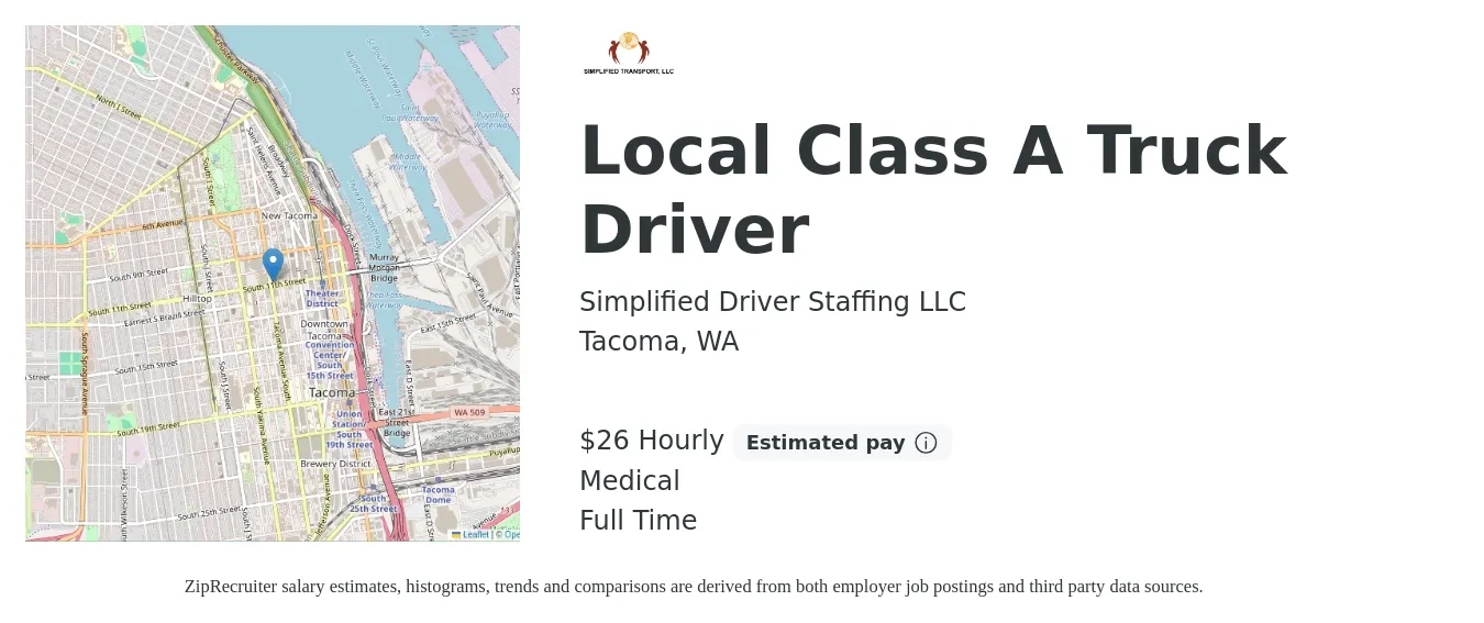 Simplified Driver Staffing LLC job posting for a Local Class A Truck Driver in Tacoma, WA with a salary of $28 Hourly and benefits including medical, and pto with a map of Tacoma location.