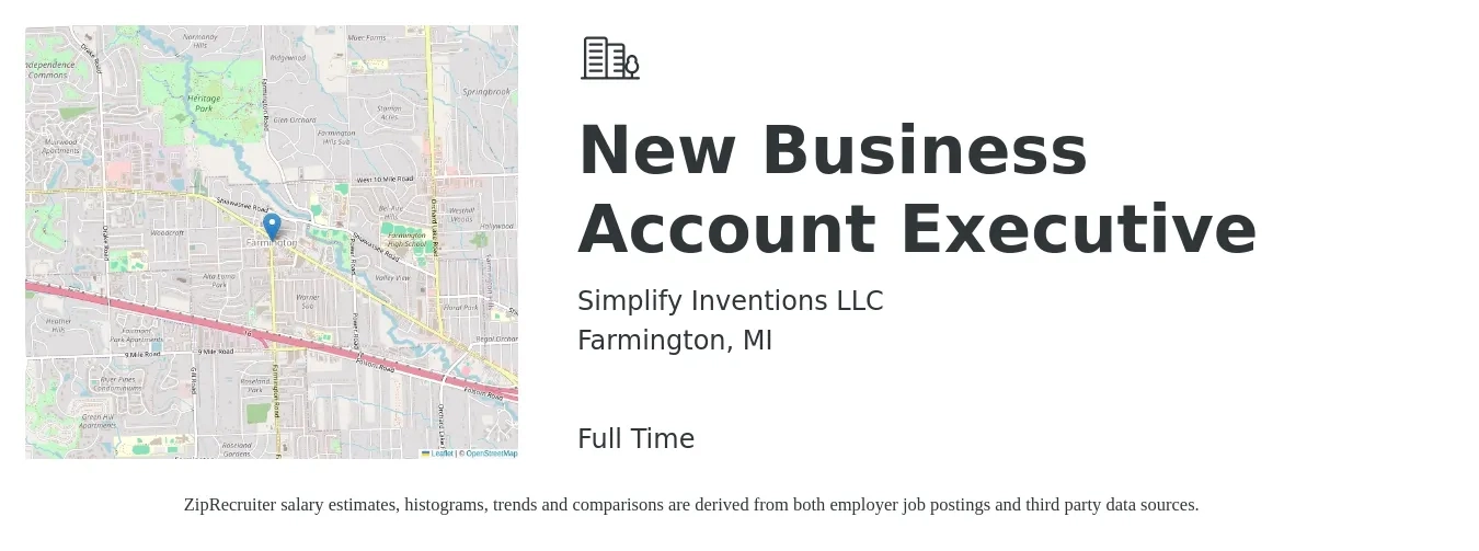 Simplify Inventions LLC job posting for a New Business Account Executive in Farmington, MI with a salary of $53,100 to $93,500 Yearly with a map of Farmington location.