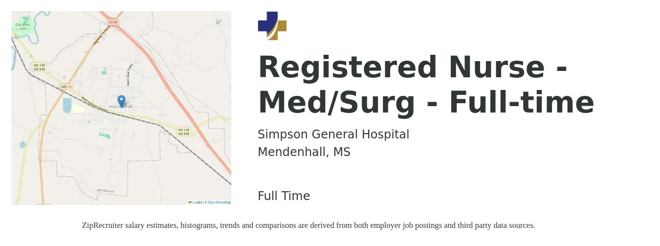 Simpson General Hospital job posting for a Registered Nurse - Med/Surg - Full-time in Mendenhall, MS with a salary of $21 to $34 Hourly with a map of Mendenhall location.
