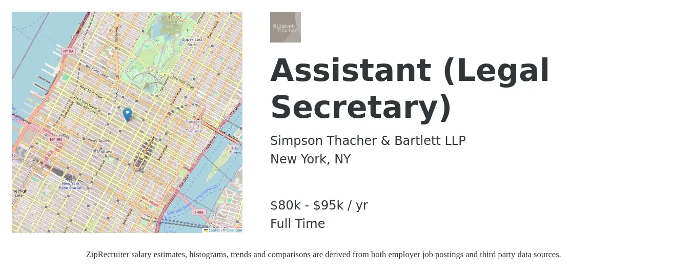 Simpson Thacher & Bartlett LLP job posting for a Assistant (Legal Secretary) in New York, NY with a salary of $80,000 to $100,000 Yearly with a map of New York location.