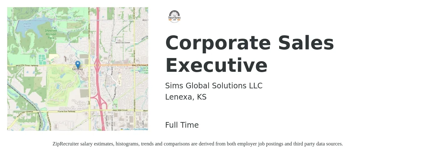 Sims Global Solutions LLC job posting for a Corporate Sales Executive in Lenexa, KS with a salary of $53,000 to $91,200 Yearly with a map of Lenexa location.