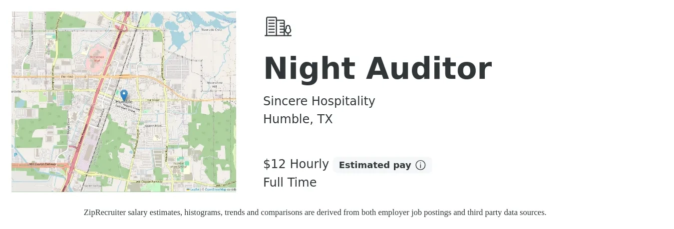 Sincere Hospitality job posting for a Night Auditor in Humble, TX with a salary of $13 Hourly with a map of Humble location.