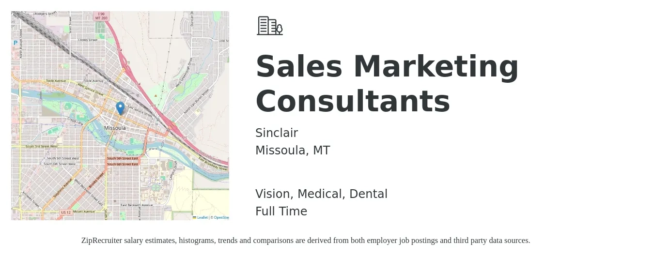 Sinclair job posting for a Sales Marketing Consultants in Missoula, MT with a salary of $43,100 to $74,800 Yearly and benefits including dental, medical, pto, and vision with a map of Missoula location.