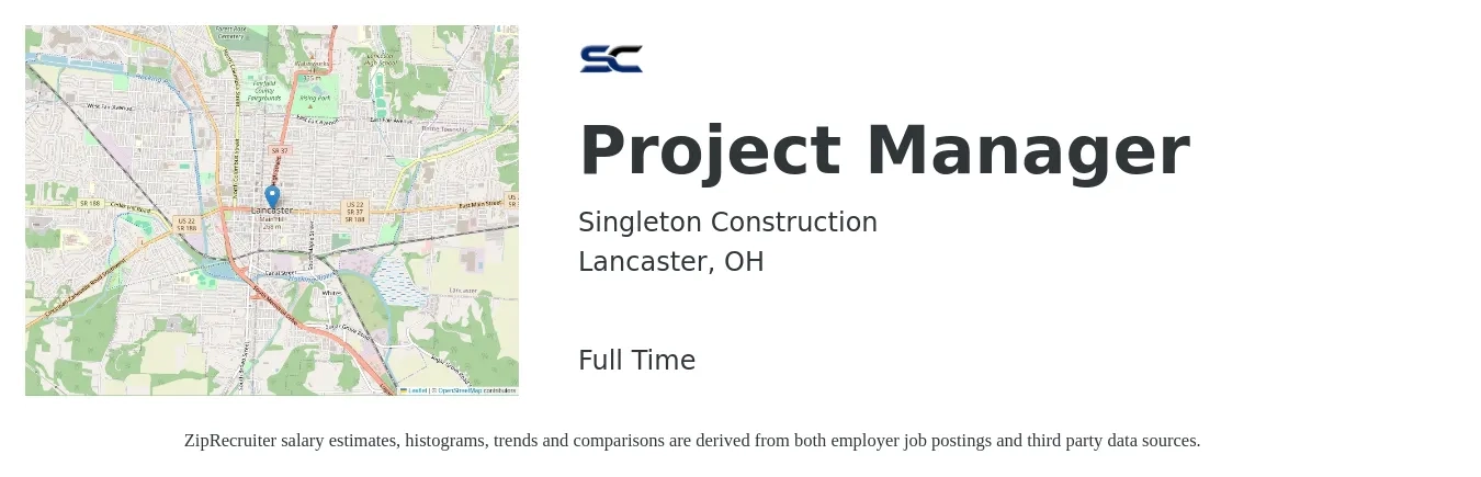 Singleton Construction job posting for a Project Manager in Lancaster, OH with a salary of $71,700 to $112,300 Yearly with a map of Lancaster location.