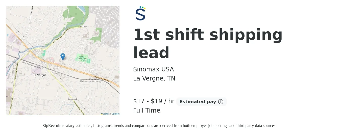 Sinomax USA job posting for a 1st shift shipping lead in La Vergne, TN with a salary of $18 to $20 Hourly and benefits including retirement, vision, dental, life_insurance, and medical with a map of La Vergne location.