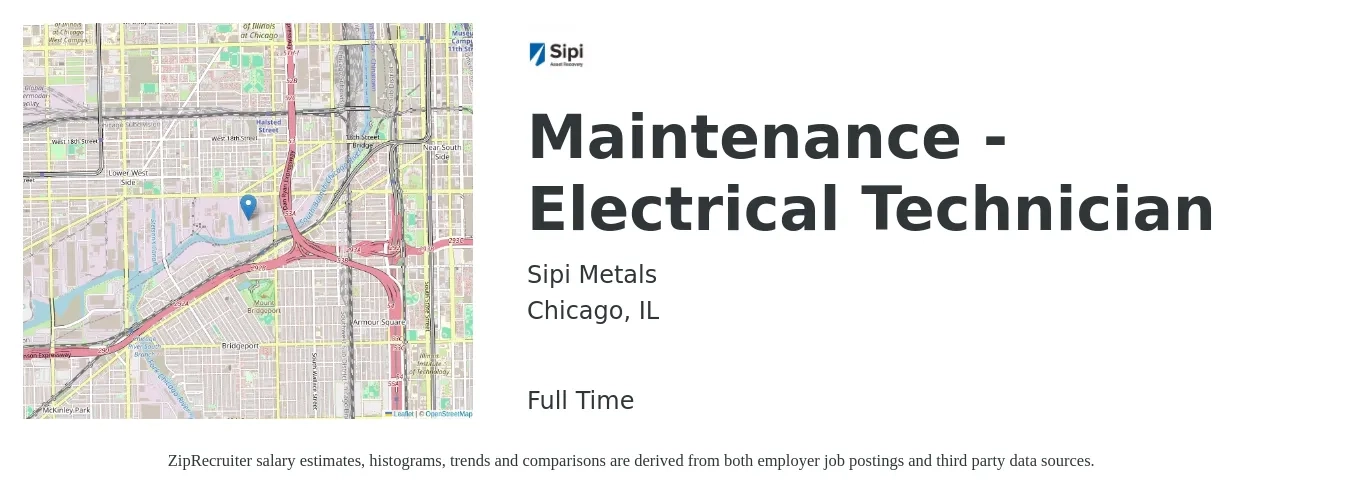 Sipi Metals job posting for a Maintenance -Electrical Technician in Chicago, IL with a salary of $22 to $30 Hourly with a map of Chicago location.