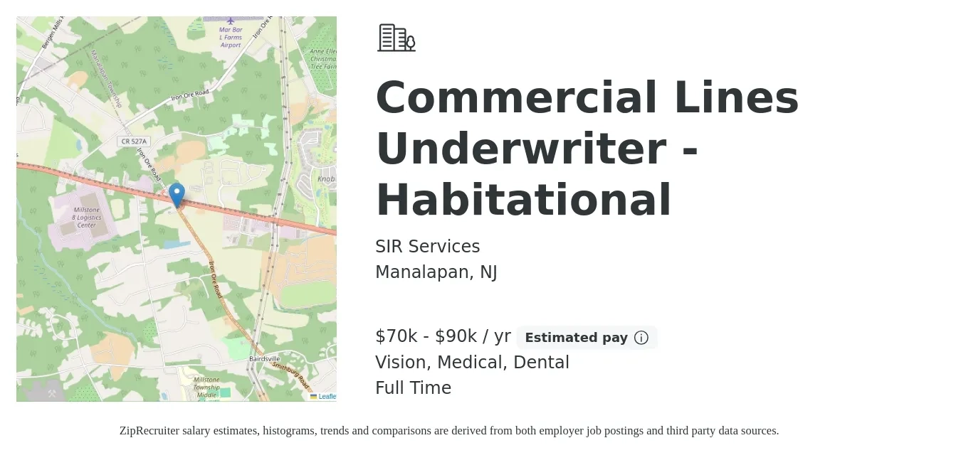 SIR Services job posting for a Commercial Lines Underwriter -Habitational in Manalapan, NJ with a salary of $70,000 to $90,000 Yearly and benefits including medical, pto, retirement, vision, dental, and life_insurance with a map of Manalapan location.