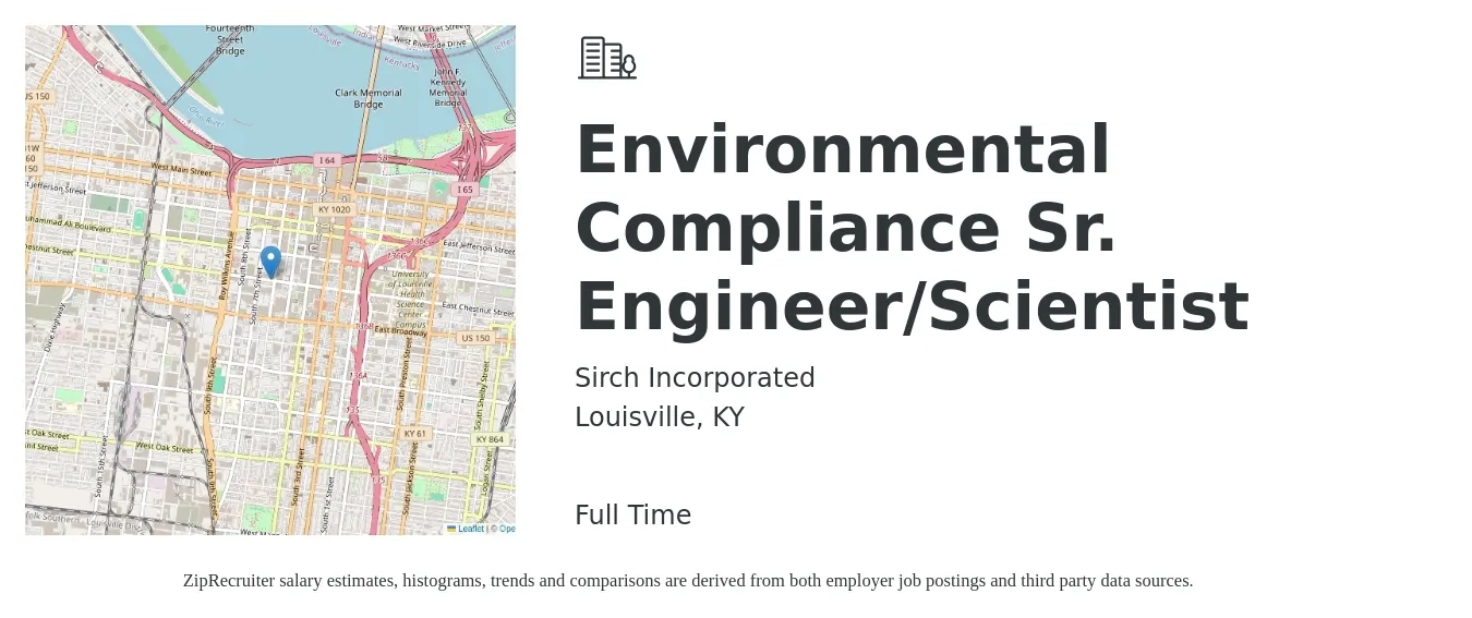 Sirch Incorporated job posting for a Environmental Compliance Sr. Engineer/Scientist in Louisville, KY with a salary of $36,000 to $96,000 Yearly with a map of Louisville location.