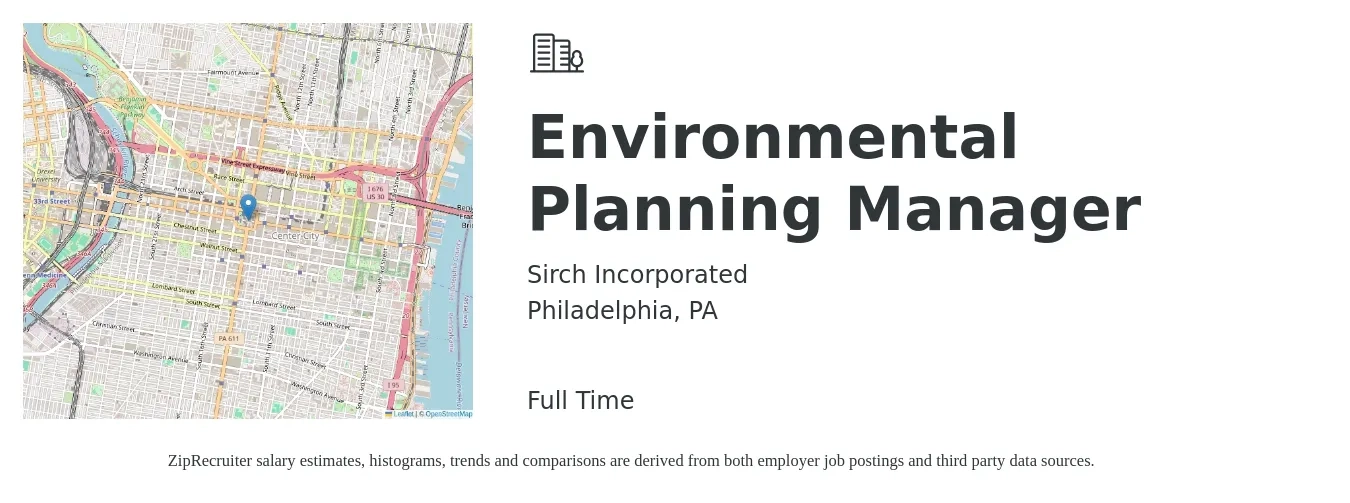 Sirch Incorporated job posting for a Environmental Planning Manager in Philadelphia, PA with a salary of $111,800 to $115,600 Yearly with a map of Philadelphia location.