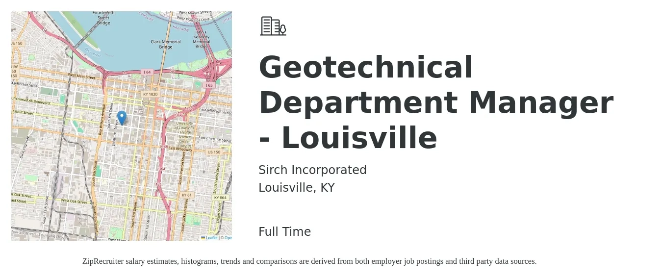 Sirch Incorporated job posting for a Geotechnical Department Manager - Louisville in Louisville, KY with a salary of $77,800 to $125,300 Yearly with a map of Louisville location.