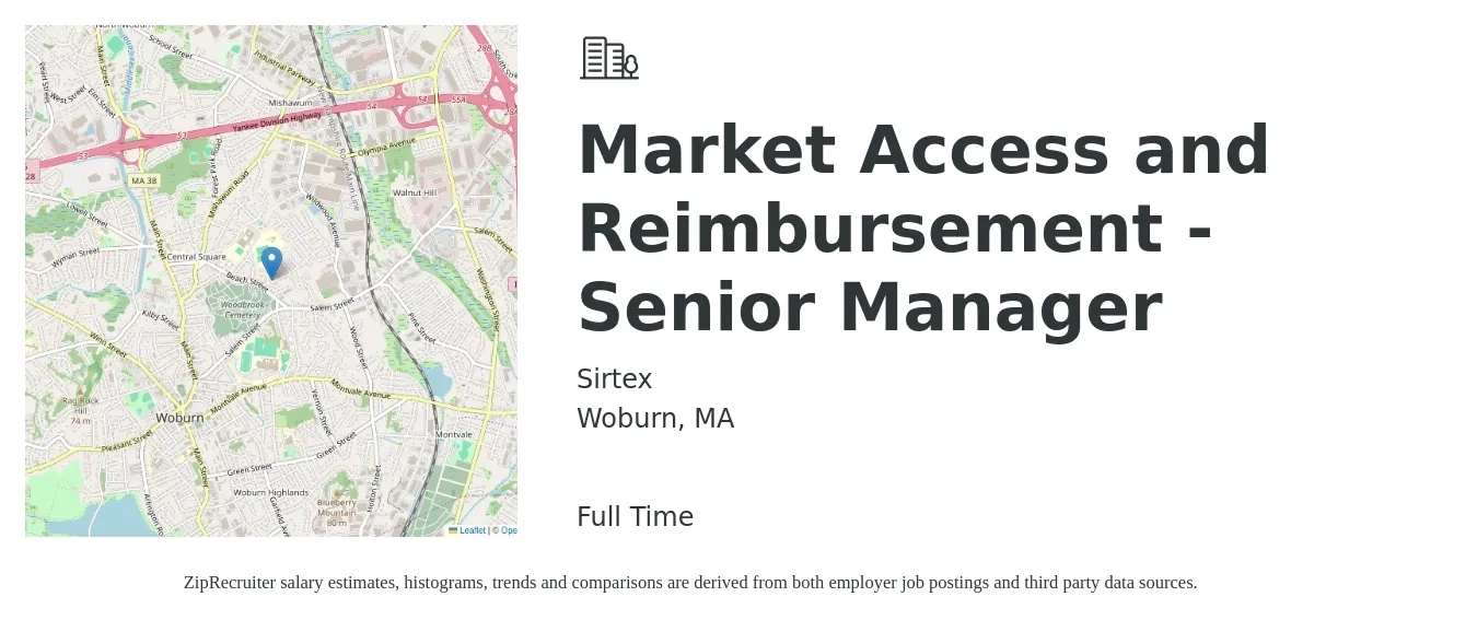 Sirtex job posting for a Market Access and Reimbursement - Senior Manager in Woburn, MA with a salary of $98,400 to $143,300 Yearly with a map of Woburn location.